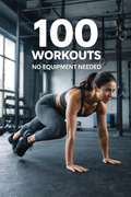 100 Workouts No Equipment